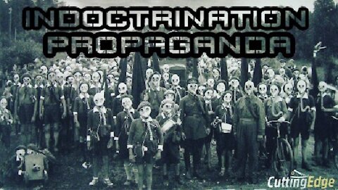 CuttingEdge: INDOCTRINATION PROPAGANDA (4/13/2021)