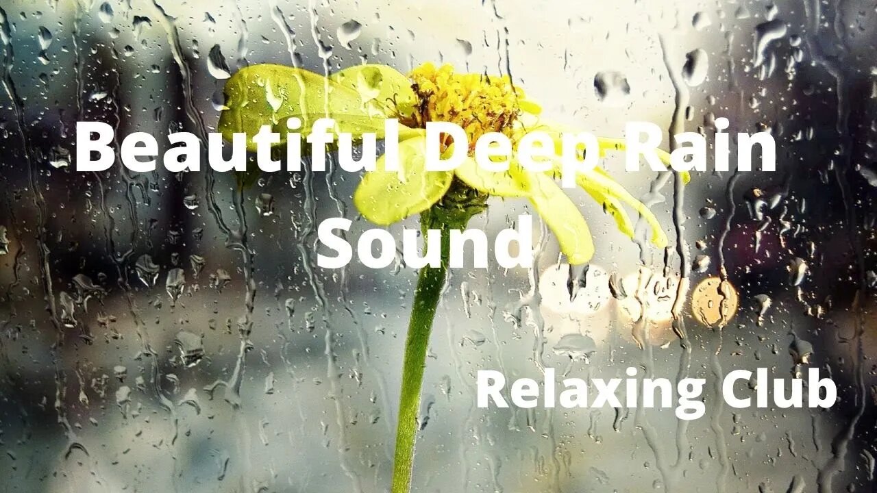 Beautiful Deep Rain Sound for Stress Relief || Rain Sound,Relaxing Music