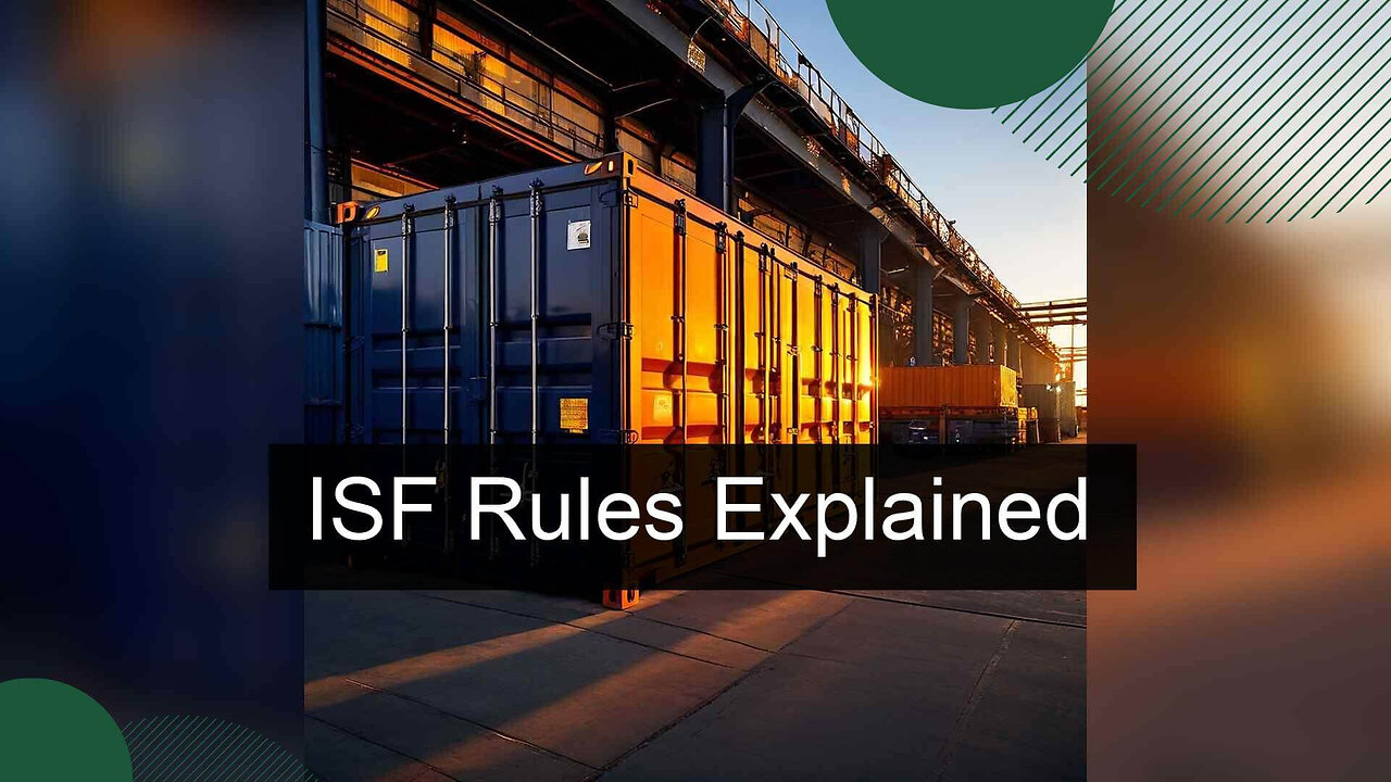 The Scope of ISF Requirements for Different Cargo Types