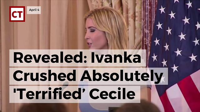 Revealed: Ivanka Crushed Absolutely 'Terrified’ Cecile Richards In Off-record Meeting