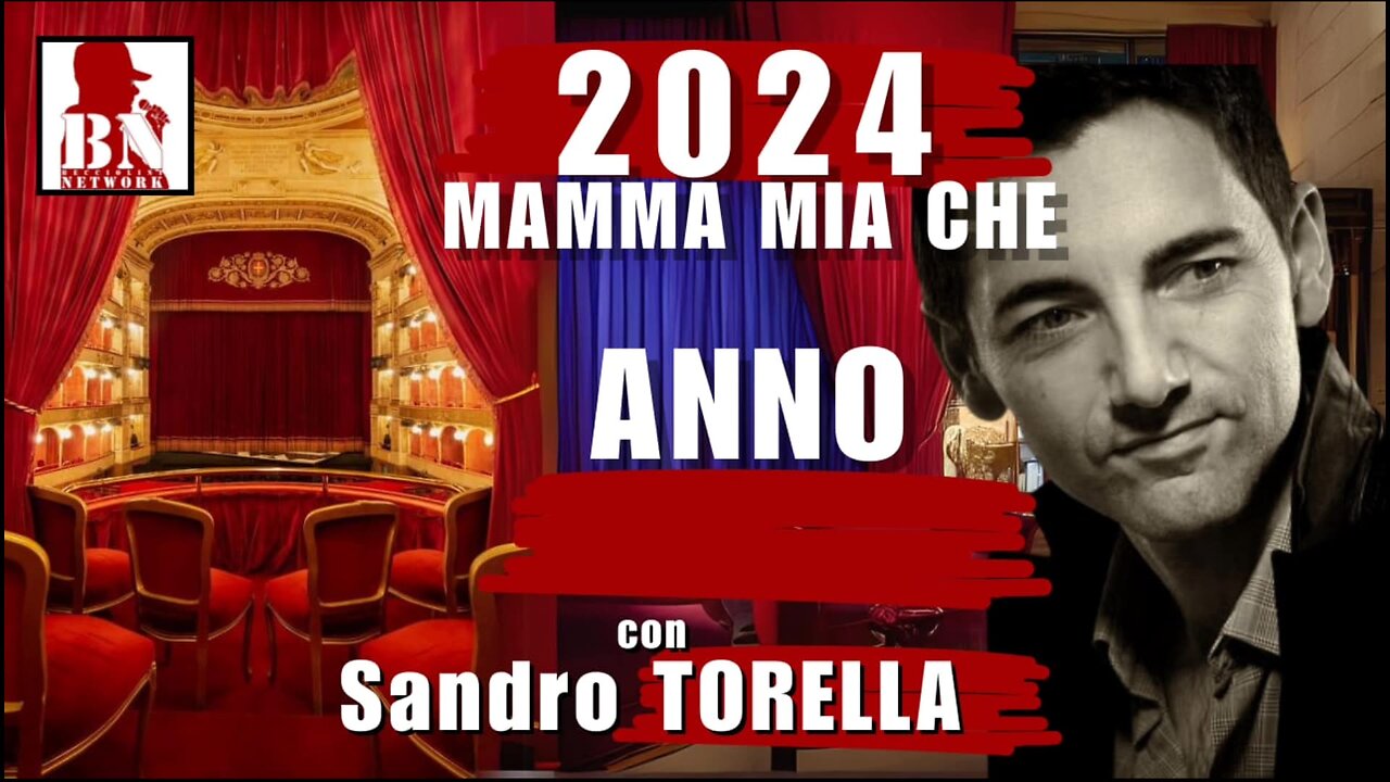 2024 MAMMA MIA CHE ANNO DI...con SANDRO TORELLA