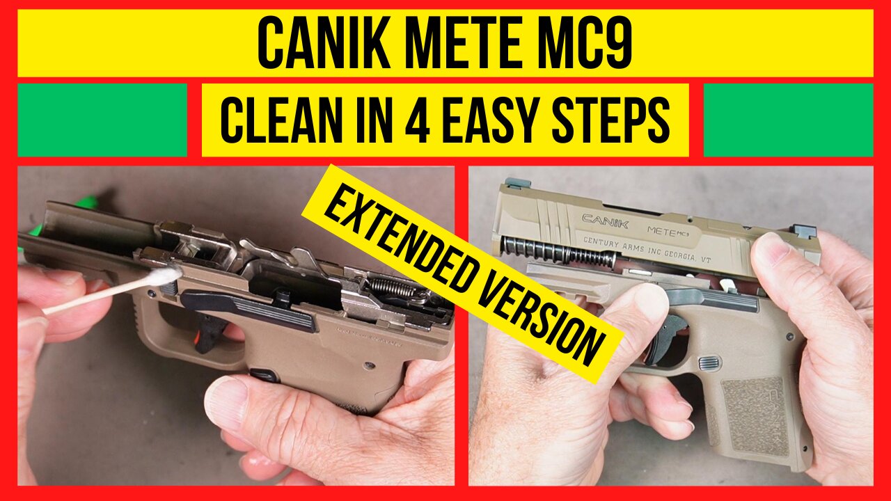 4 EASY STEPS! How To Clean a Canik METE MC9 9mm. Extended Version