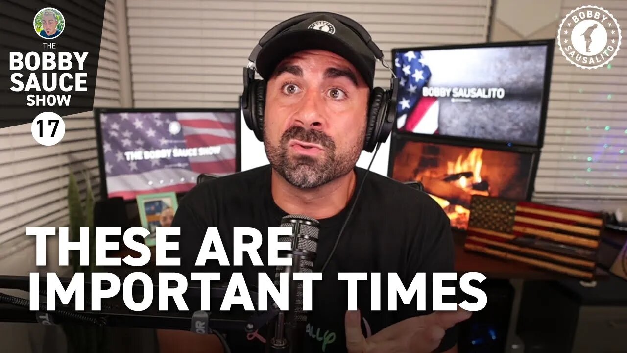 THESE ARE IMPORTANT TIMES | Ep. 17