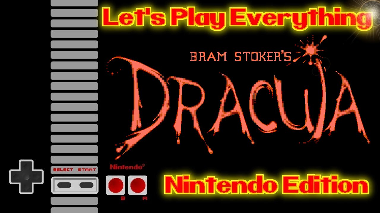 Let's Play Everything: Bram Stoker's Dracula (NES)