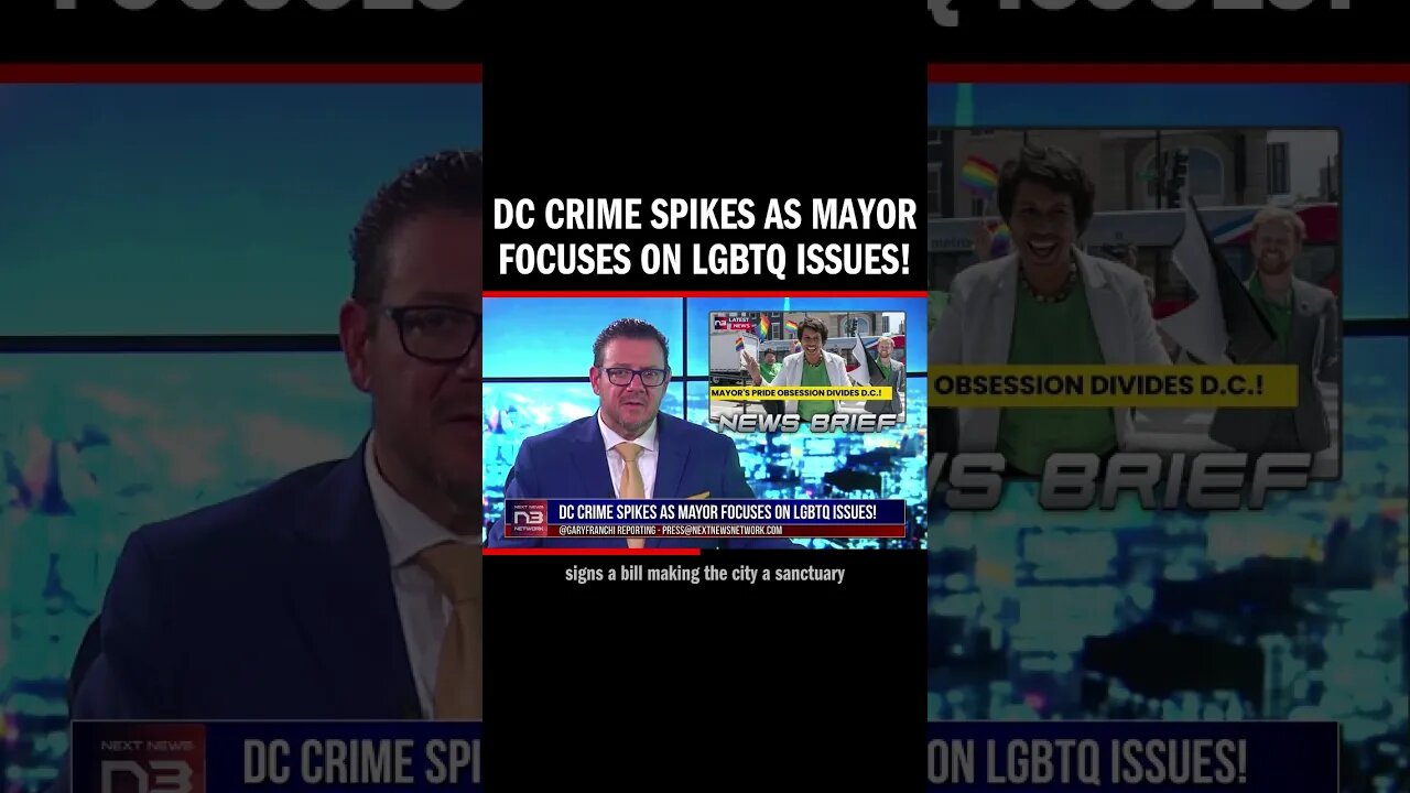 DC Crime Spikes as Mayor Focuses on LGBTQ Issues!