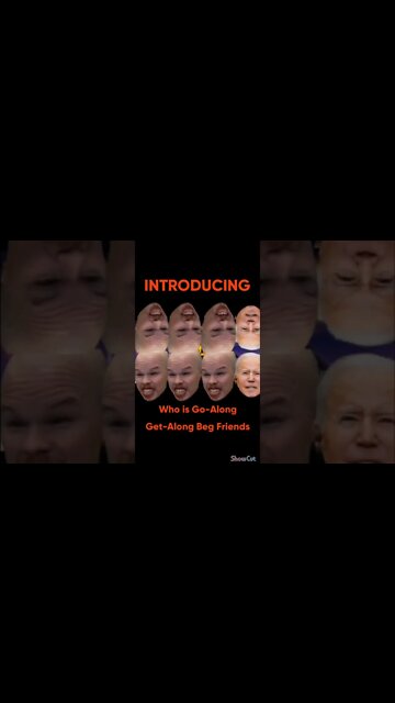 Who is this Go-Along Get-Along Beg Friends?