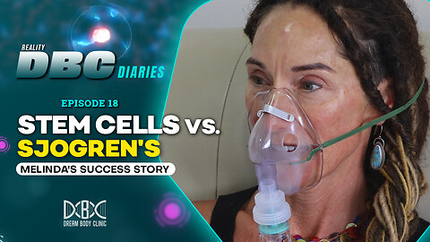 DBC Diaries Episode 18: Stem Cells Vs. Sjogren's Melinda's Success Story