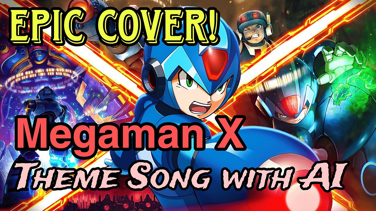 Epic Cover! Megaman X theme Song with AI