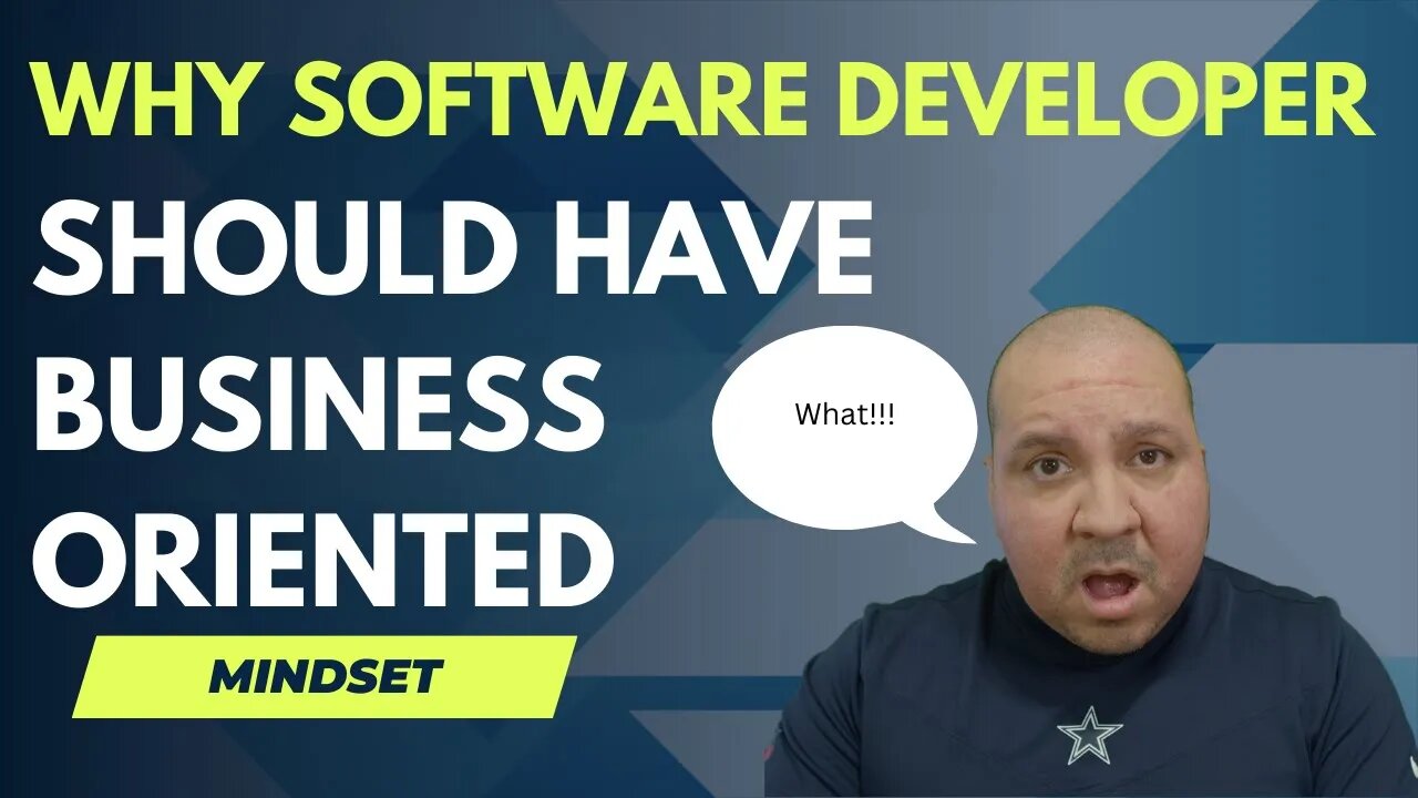 Software Developers Should Have Business Oriented Mindset