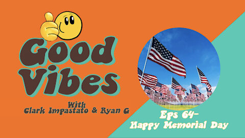 Eps 64 - Happy Memorial Day