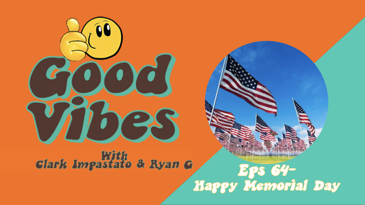 Eps 64 - Happy Memorial Day