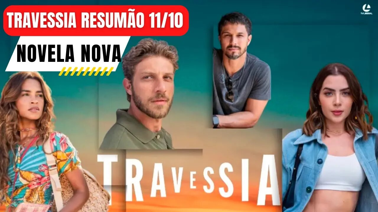 RESUMO TRAVESSIA NOVELA NOVA