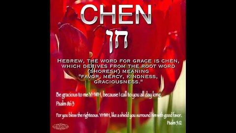 Hebrew Word Power #30 CHEN (Grace)...