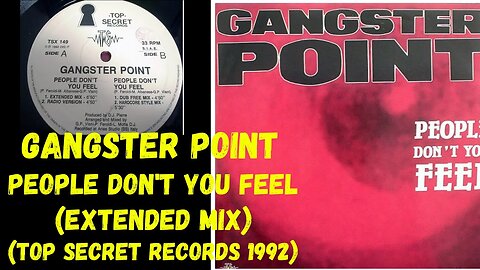 Gangster Point - People Don't You Feel (Extended Mix)