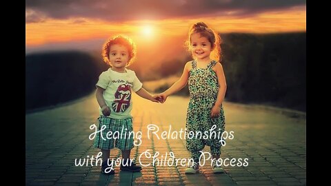 Healing Relationships - Children