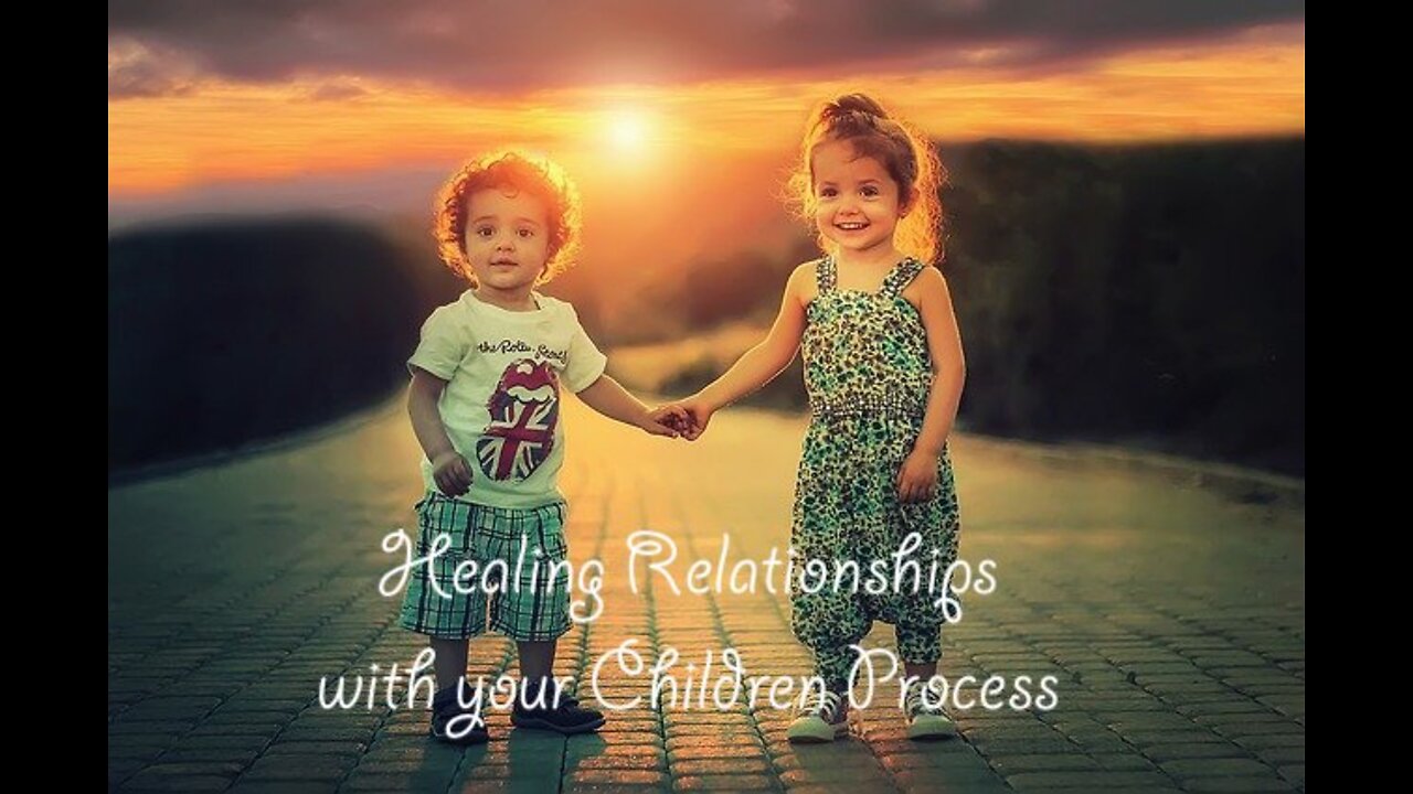 Healing Relationships - Children
