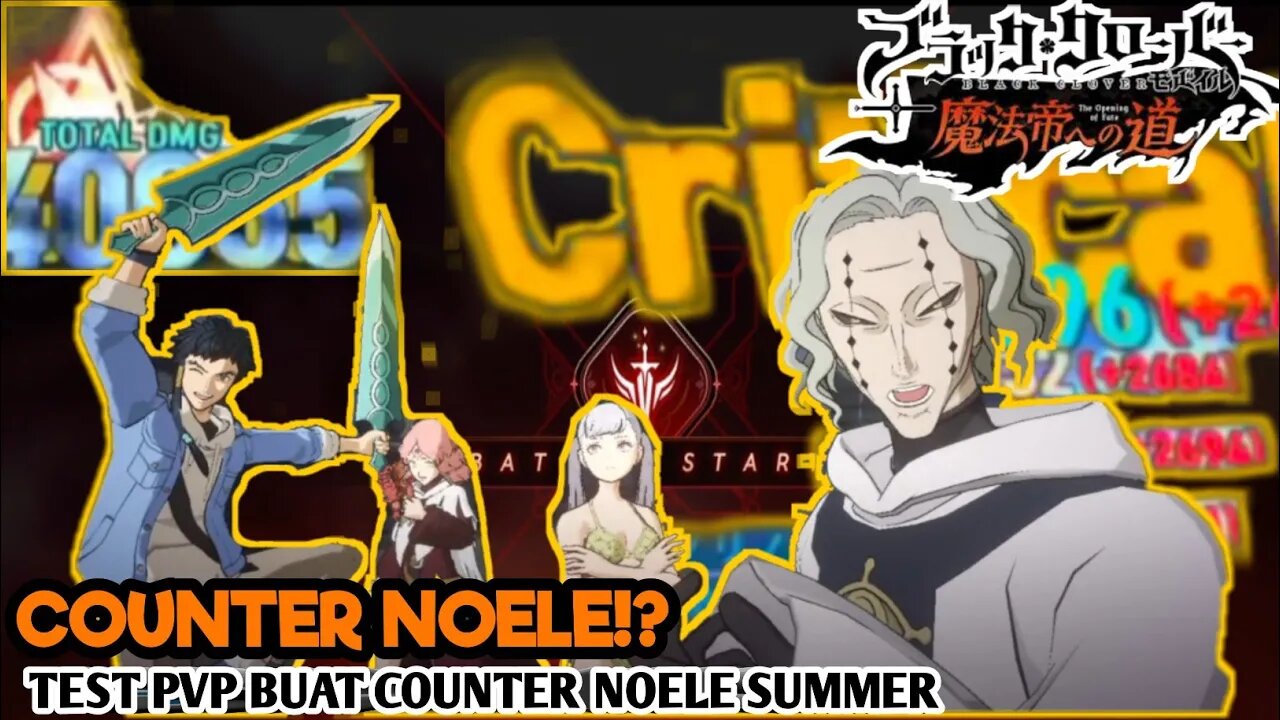 PVP SHOWCASE - 1x Skill Noele K.o⁉️ Counter alami Noele Summer | Black Clover Mobile JP