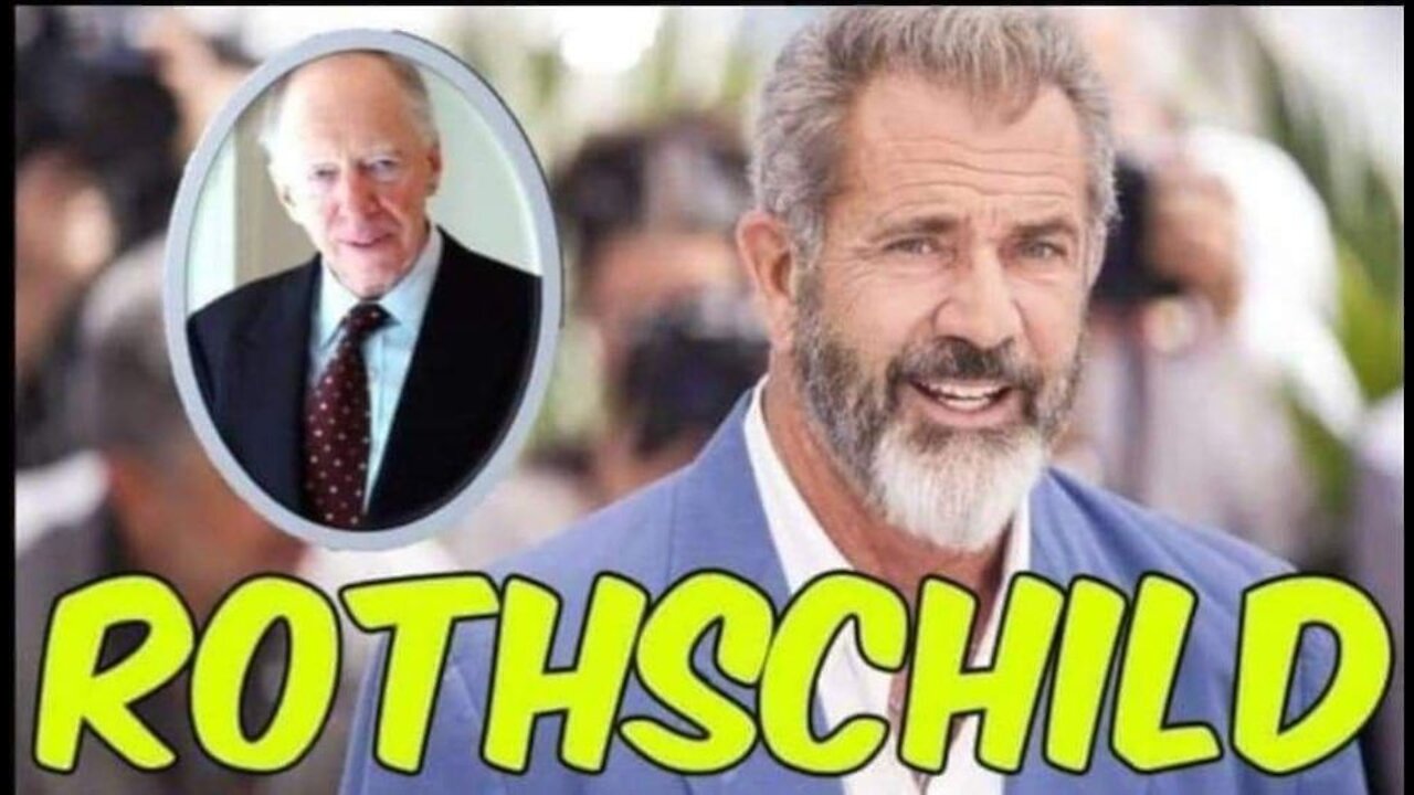 Attacks on Mel Gibson for the his New movie Rothschild!!