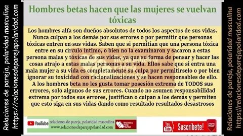 Hombres beta hacen que las mujeres se vuelvan tóxicas - no seas así mejorado