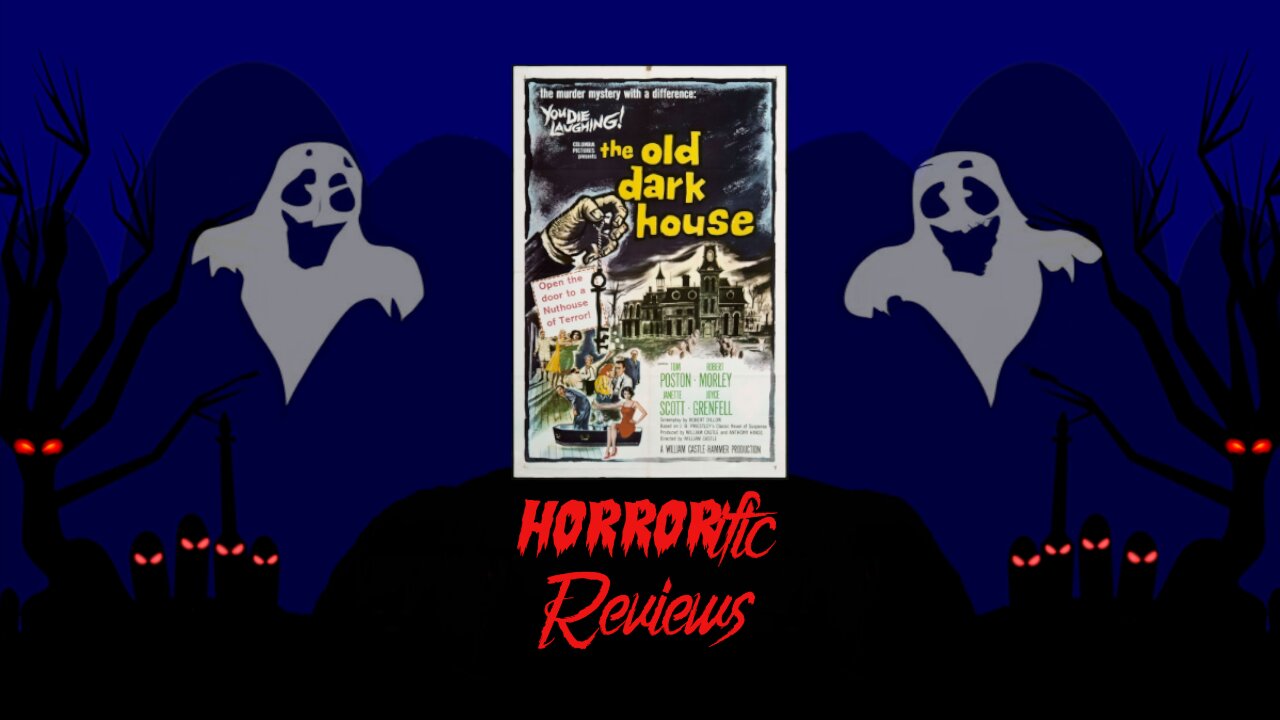 HORRORific Reviews The Old Dark House