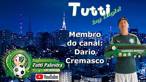 Tutti by Night - 19h30 - Palmeiras risca mais uma decisão da lista, agora faltam 7