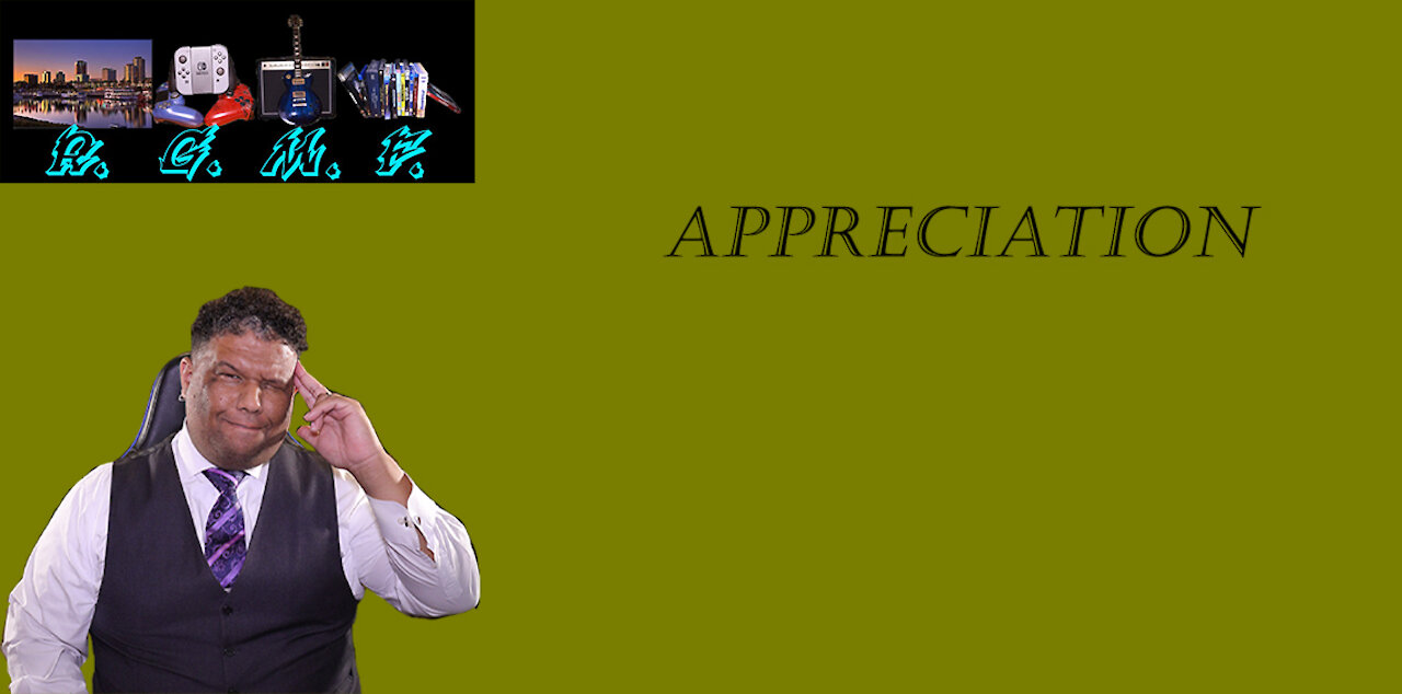Appreciation