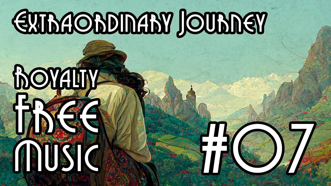 FREE Music for Commercial Use at YME - Extraordinary Journey #07