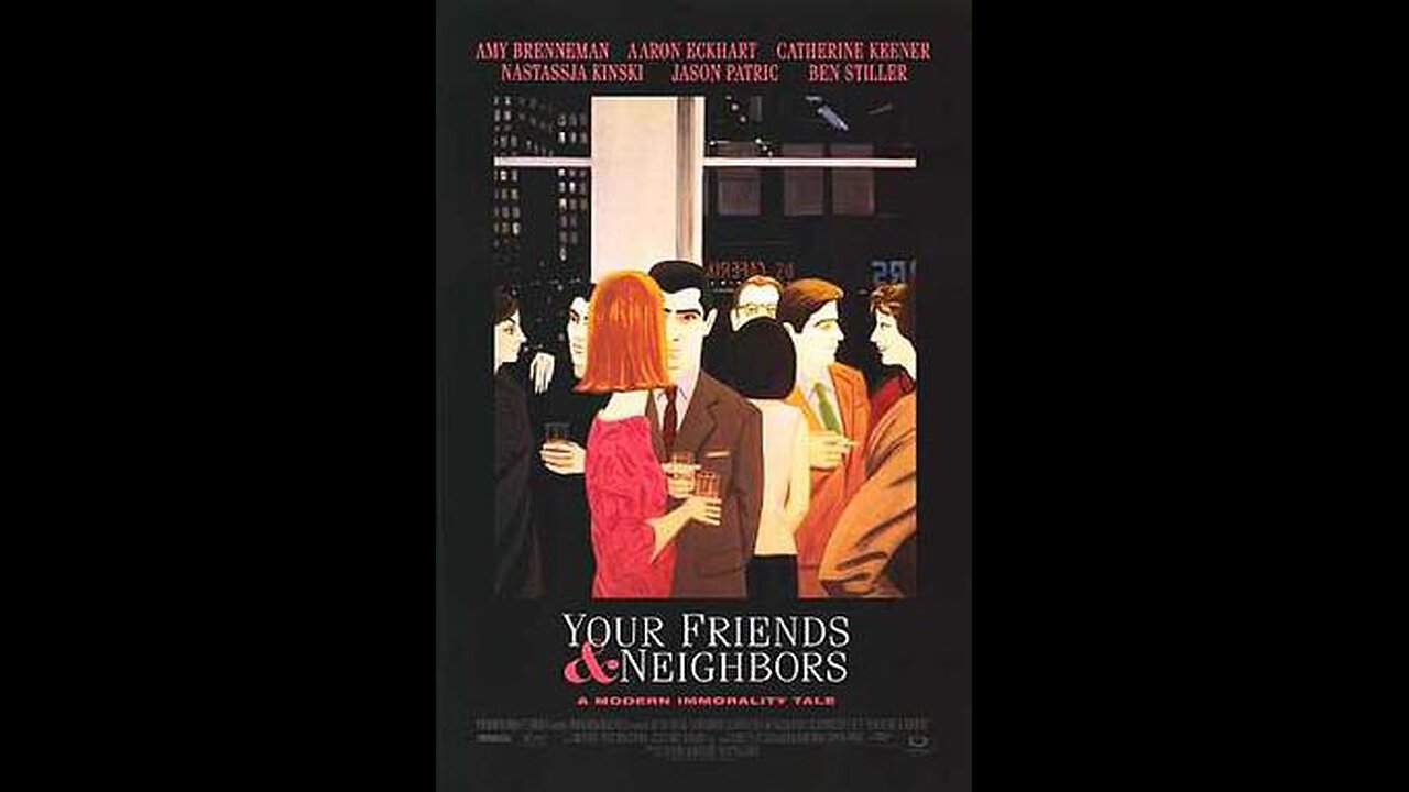 Trailer - Your Friends & Neighbors - 1998