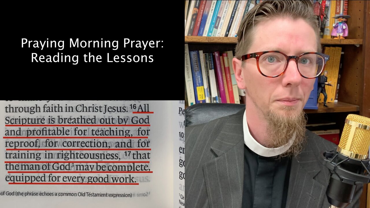 Praying Morning Prayer: The Lessons #anglican #commonprayer #Scripture