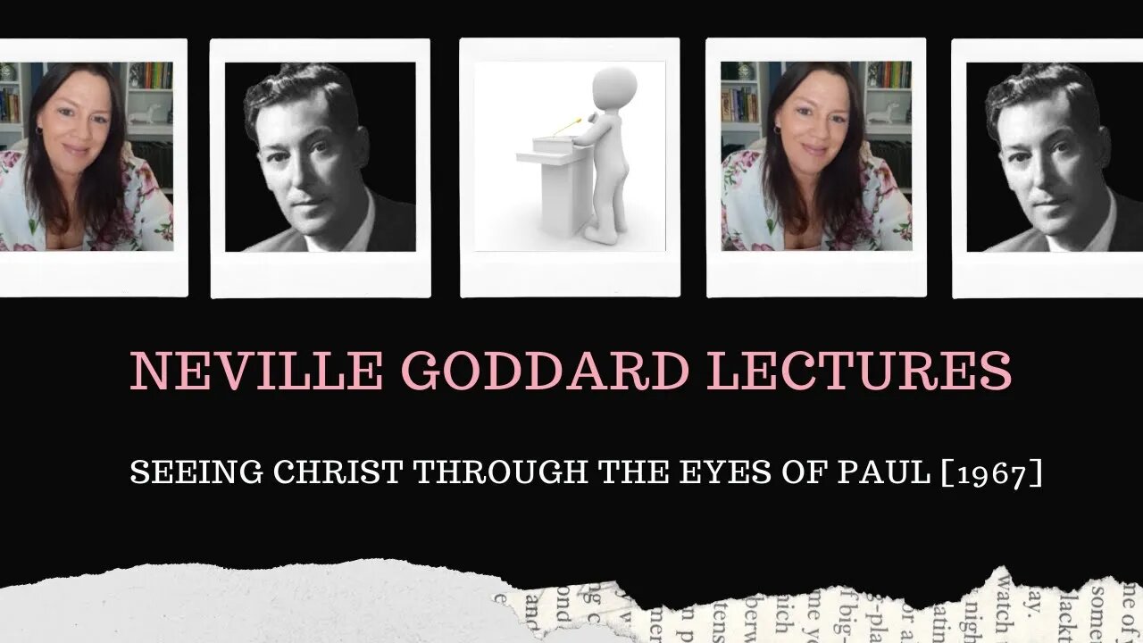 Neville Goddard Lectures l Seeing Christ Through the Eyes of Paul l Modern Mystic