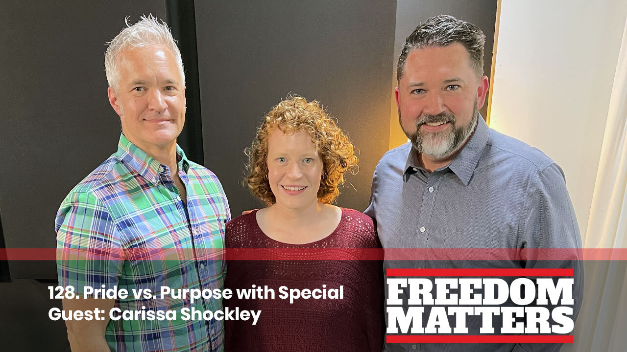 Ep. 128 - The Freedom Matters Podcast - Interview with Carissa Shockley