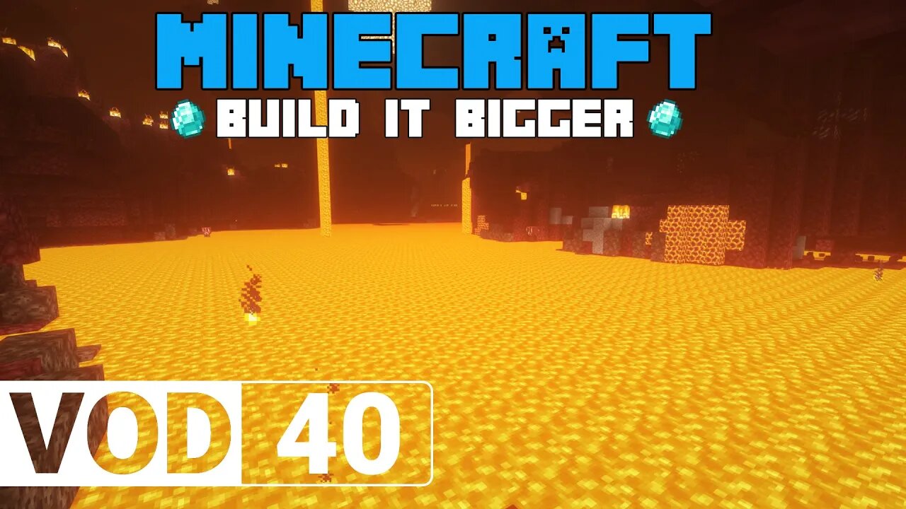 Minecraft VOD 40 - Its Getting Hot In Here