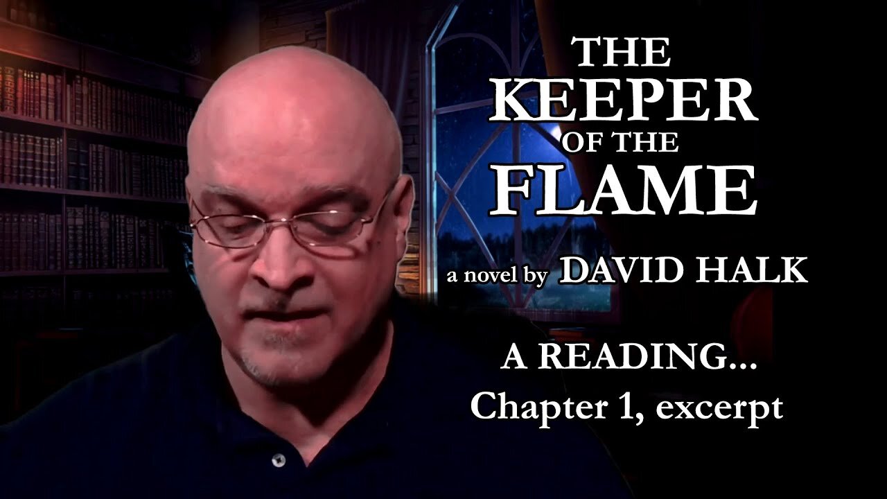 Book Reading - The Keeper of the Flame, Chapter 1 (excerpt)