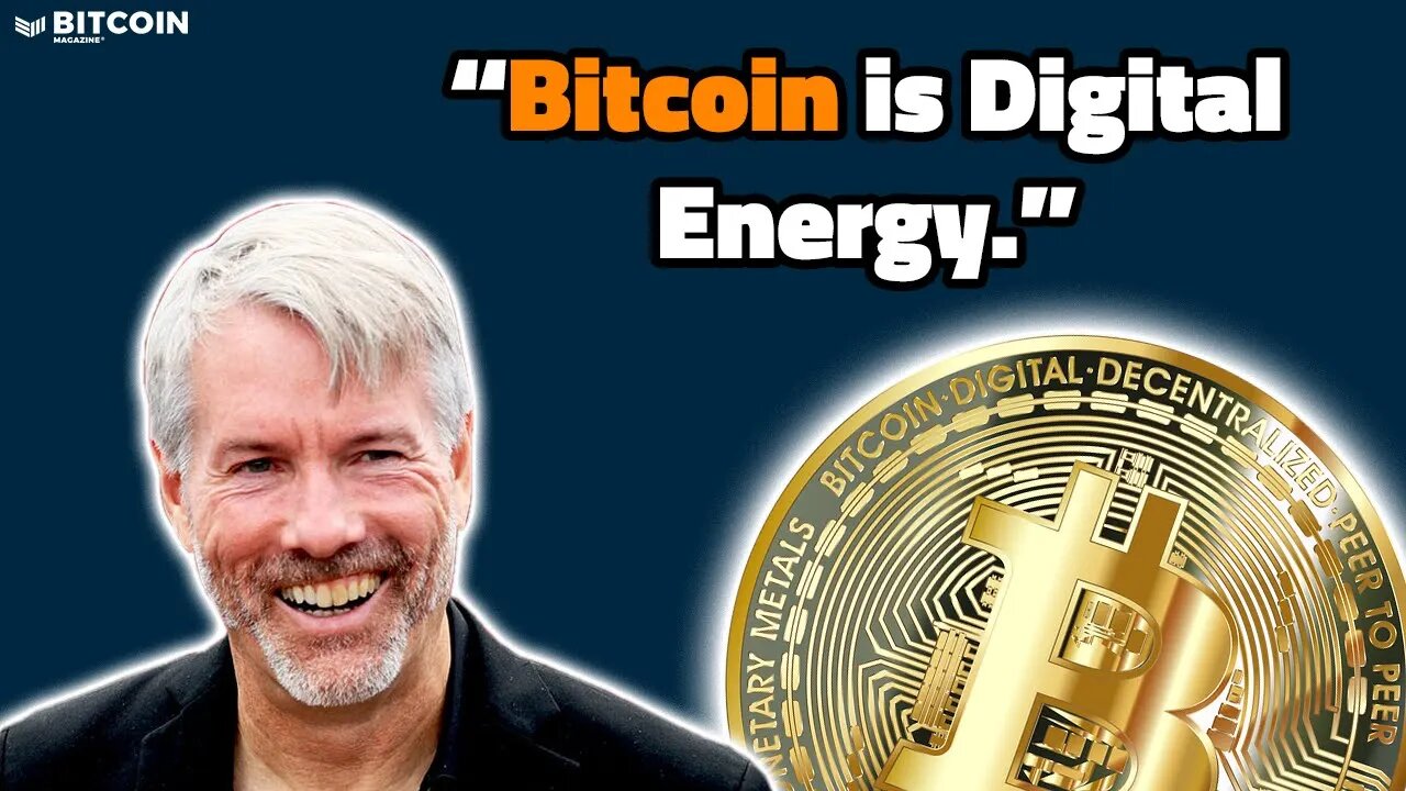 The Geopolitical Implications of Bitcoin as Digital Energy - Michael Saylor