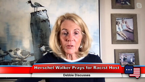 Herschel Walker Prays for Racist Host | Debbie Discusses 8.8.22