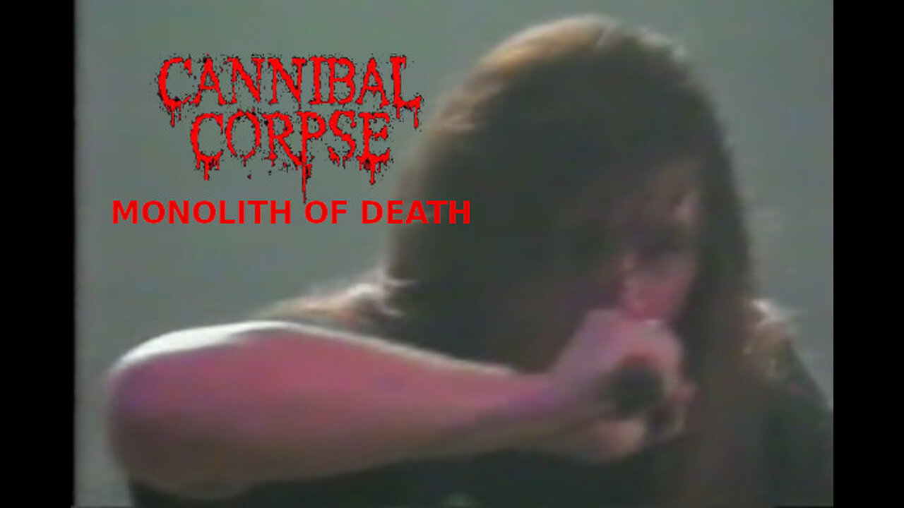 CANNIBAL CORPSE - Monolith of Death