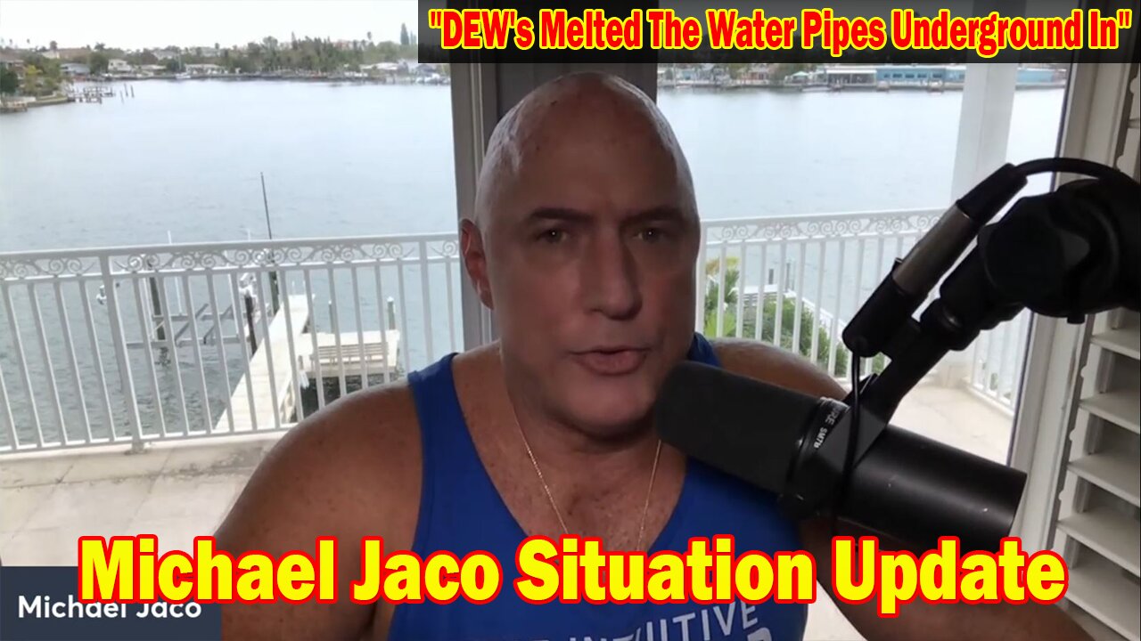 Michael Jaco Situation Update Sep 26: "DEW's Melted The Water Pipes Underground In"