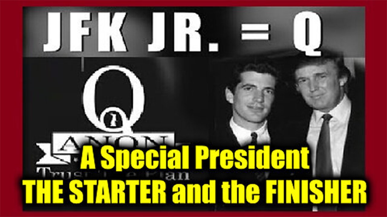 JFK Jr - This is a Special Called President > THE STARTER and the FINISHER;;