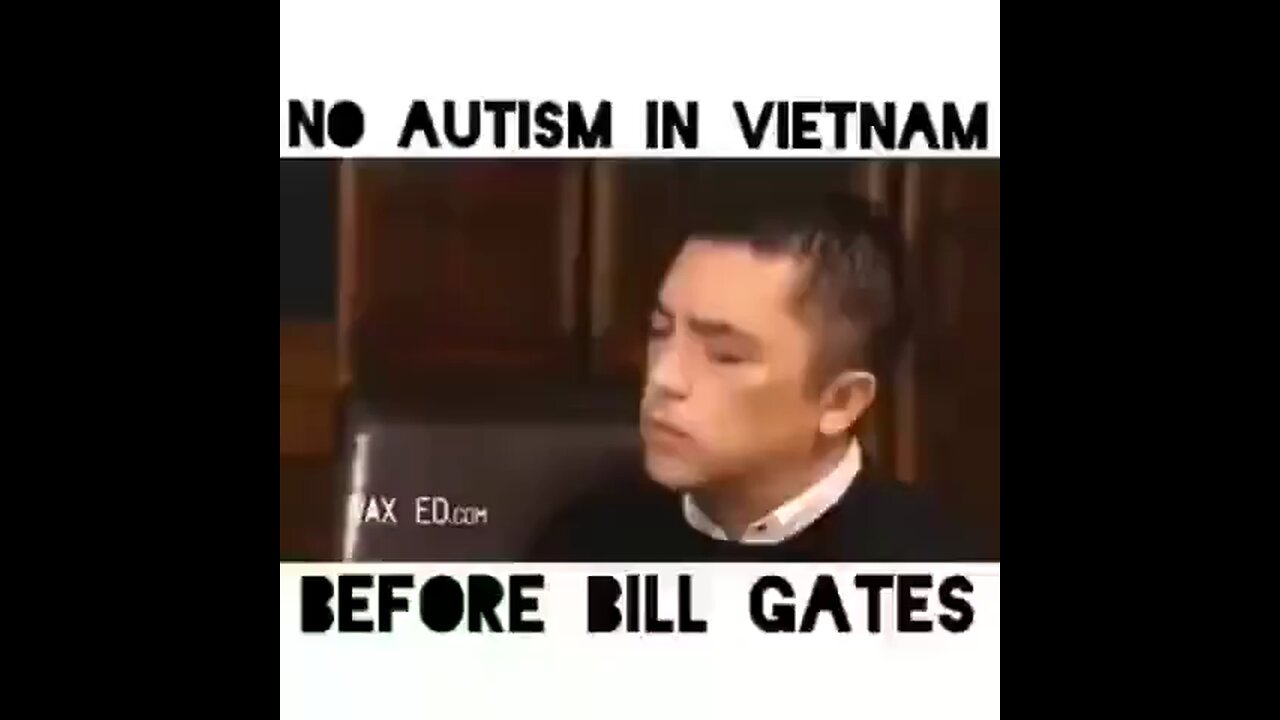 no autism in Vietnam before pedo zionist Bill Gates