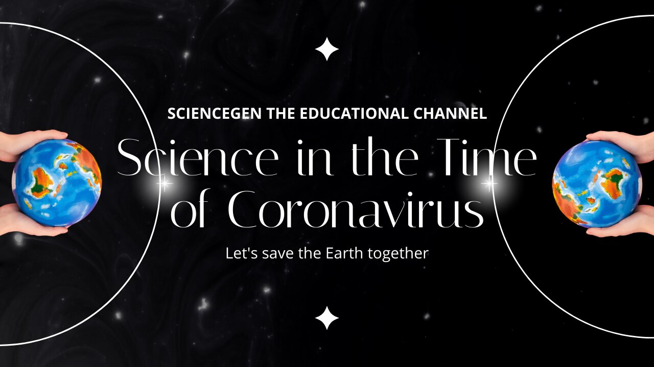 Science in the Time of Coronavirus