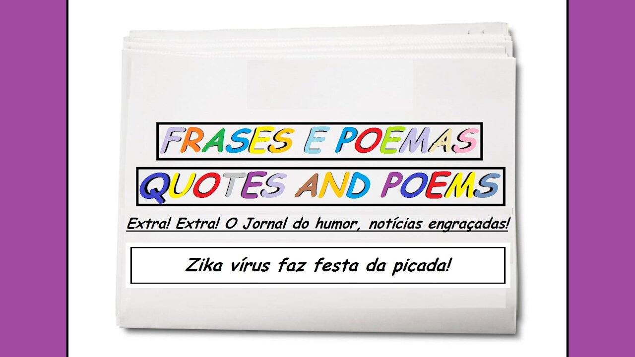 Notícias engraçadas: Zika vírus faz festa da picada! [Frases e Poemas]