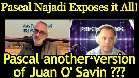 Pascal Najadi Exposes it All ~ Pascal another version of Juan O Savin