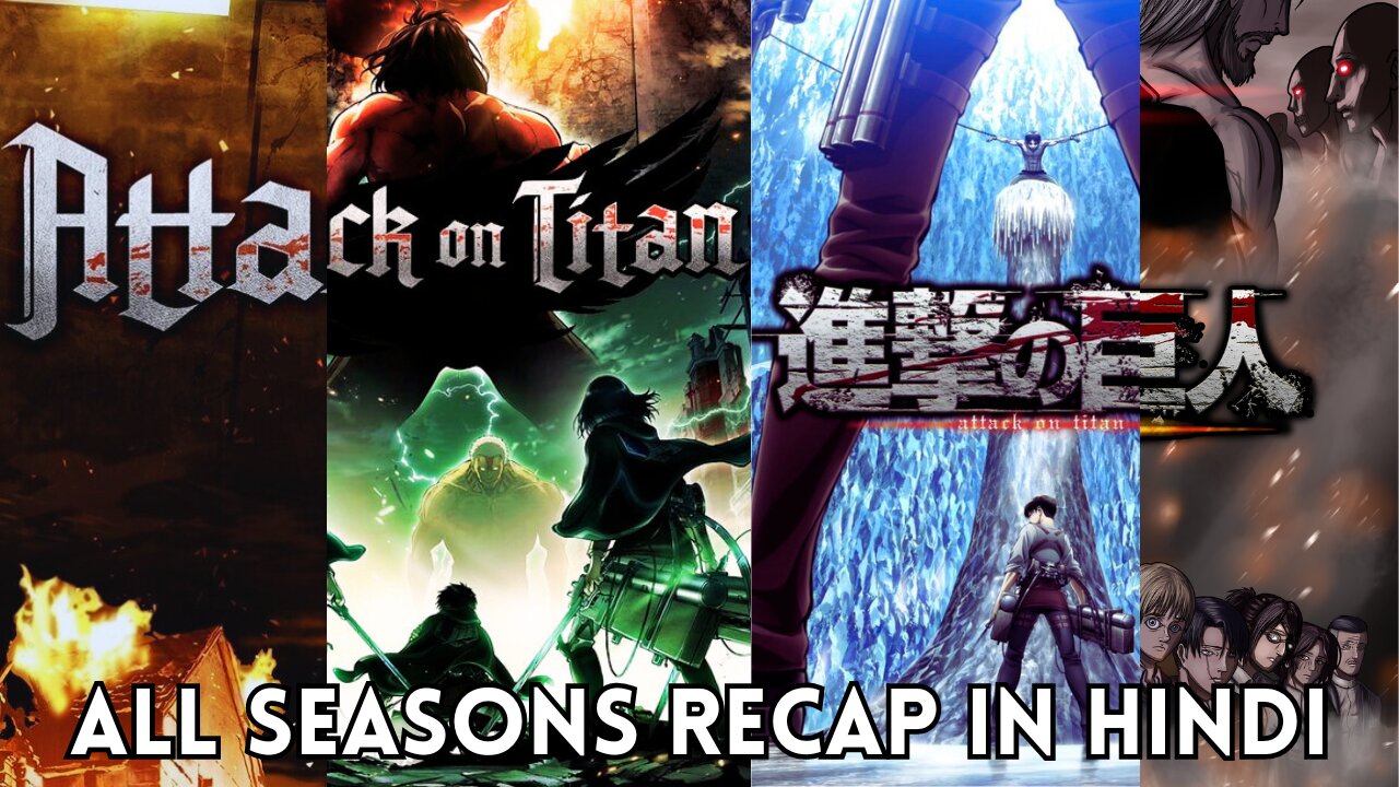 Must-Watch Before the Final Chapters Part 2 : Attack on Titan Full Recap in Hindi!