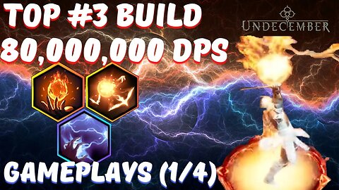 (Part 1/4) Fireball + Lightning Chain + Fire Torrent Build #Undecember