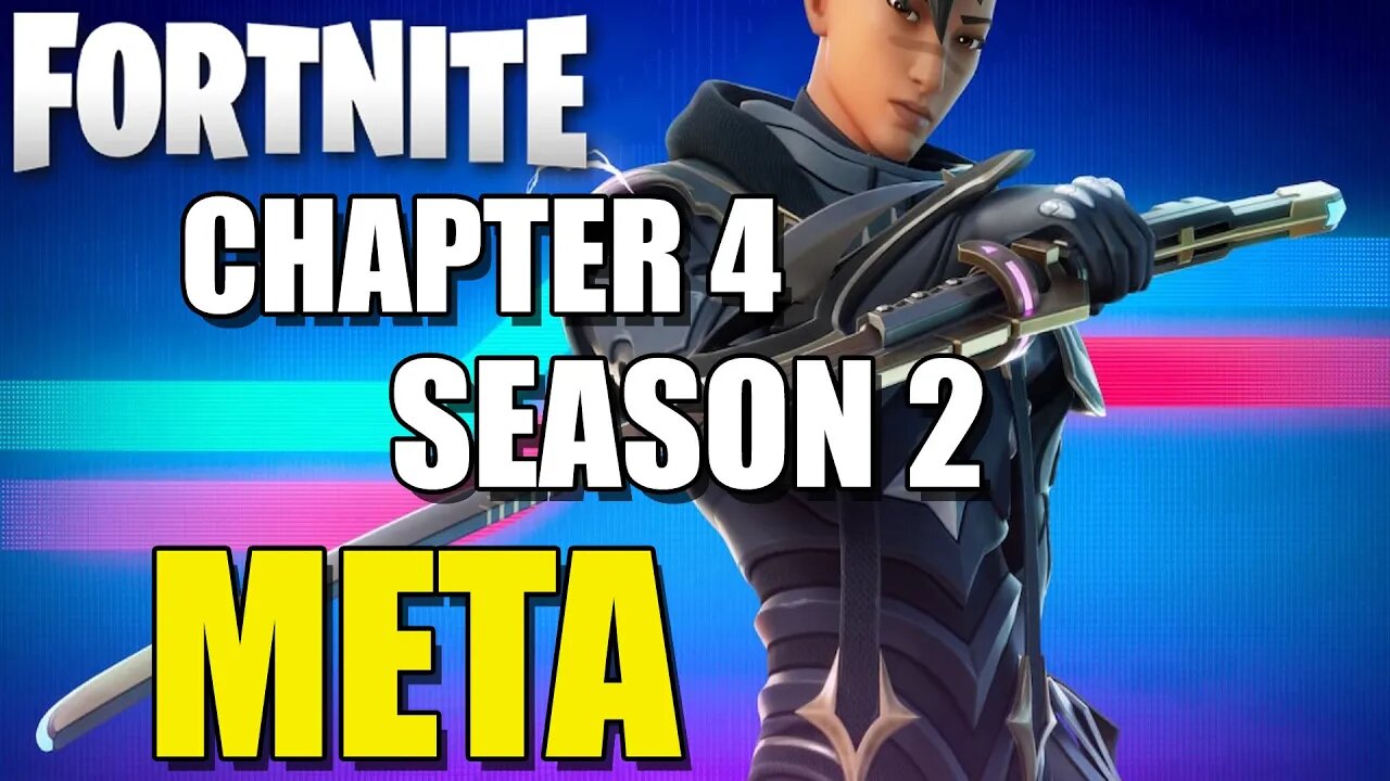 FORTNITE CHAPTER 4 SEASON 2 META!