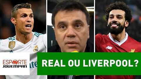 Real ou Liverpool? OLHA o que Mauro Beting espera da FINAL!