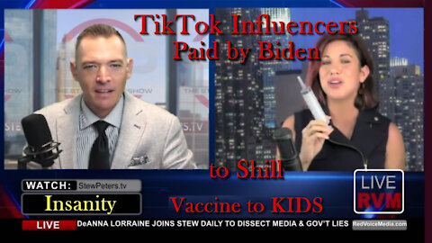 2021 AUG 04 Insanity TikTok Influencers Paid by Biden to Shill Vaccine to KIDS