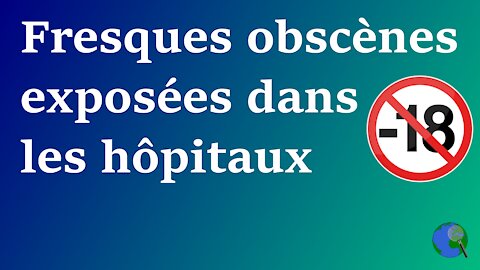 France - Des fresques obscènes dans les salles de repos des hôpitaux