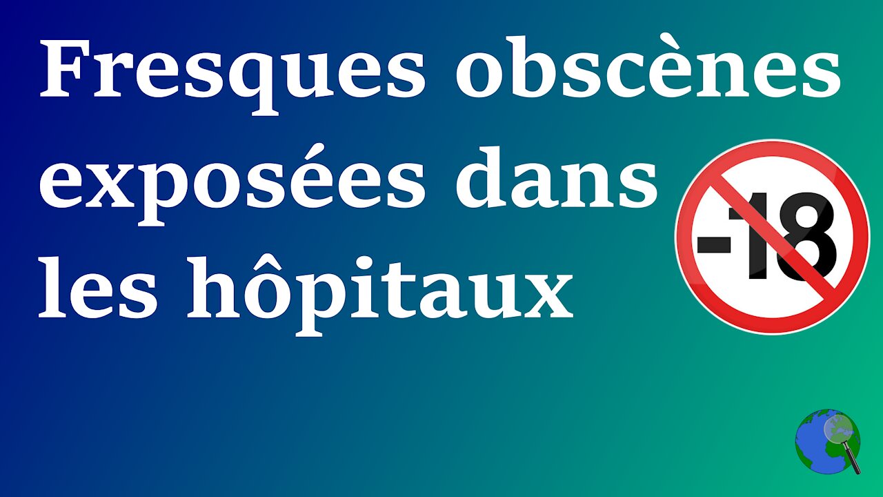 France - Des fresques obscènes dans les salles de repos des hôpitaux