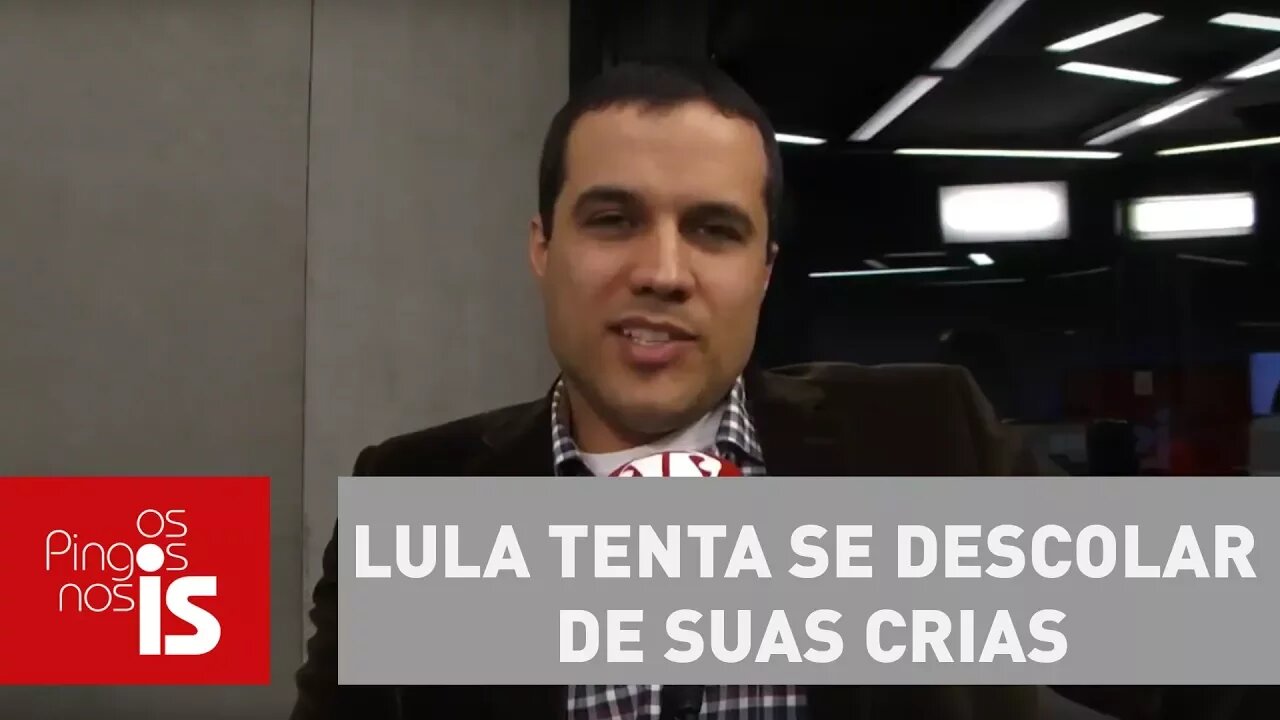 Felipe Moura Brasil: Lula tenta se descolar de suas crias